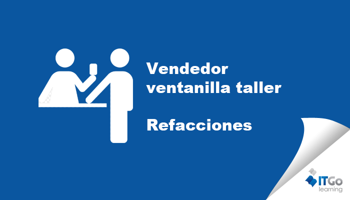 Vendedor ventanilla taller | Refacciones